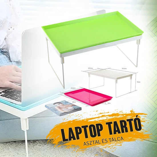 Laptop tartó asztal és tálca